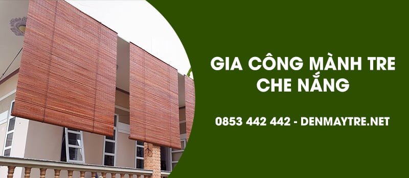 Gia công mành tre che nắng ban công, hành lang, mành tre che nắng quán cafe, quán ăn