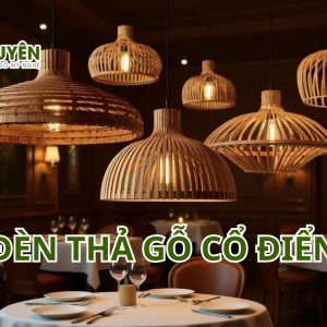 Đèn thả gỗ cổ điển