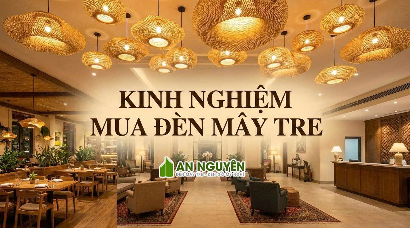 Kinh nghiệm mua đèn mây tre